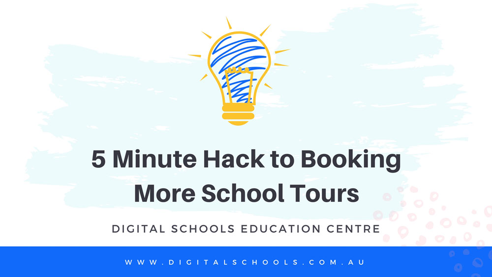 5 Minute Hack to Book More School Tours