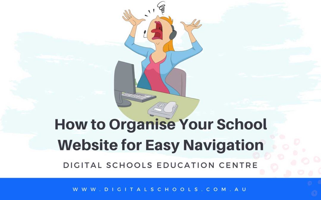 How to Organise Your School Website For Easy Navigation